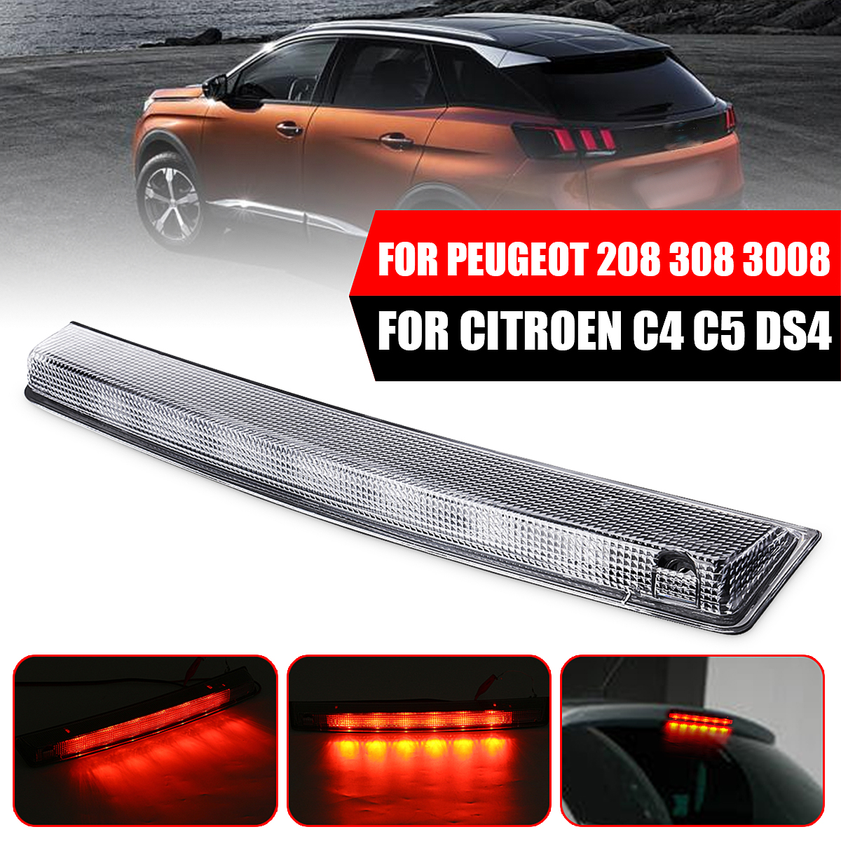 LED-Rear-3RD-Third-Brake-Light-High-Mount-STop-Lamp-For-Peugeot-208-308-3008-For-Citroen-C4-C5-DS4-1730382